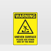 Custom Sign,Warning Uneven Surface Use Other Side Sign
